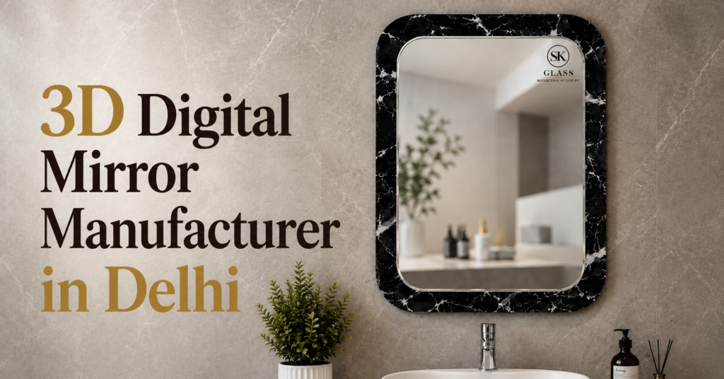 3D digital mirror manufacturer in Delhi